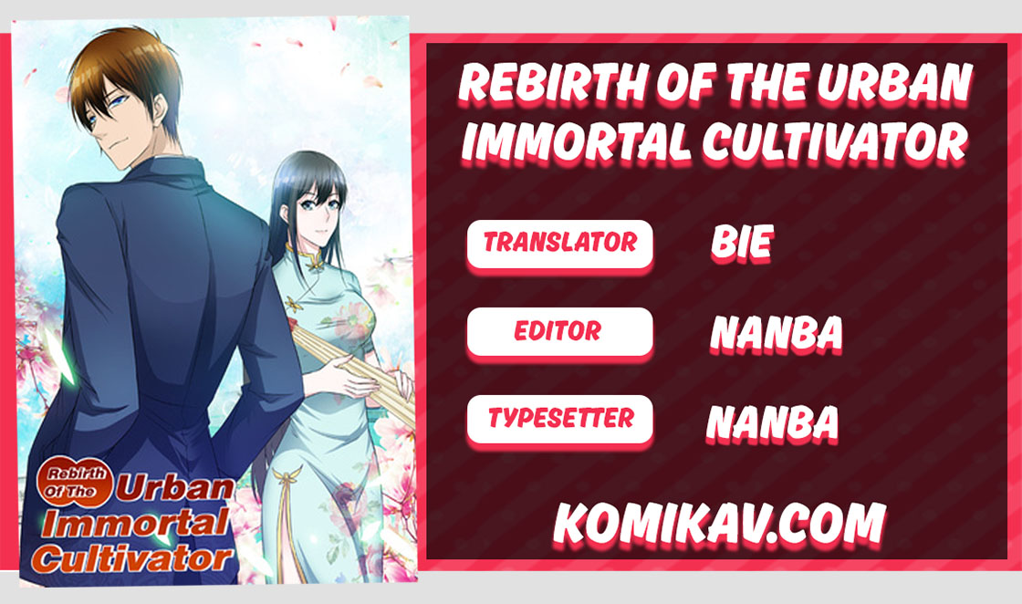 Rebirth of the Urban Immortal Cultivator  Chapter 83