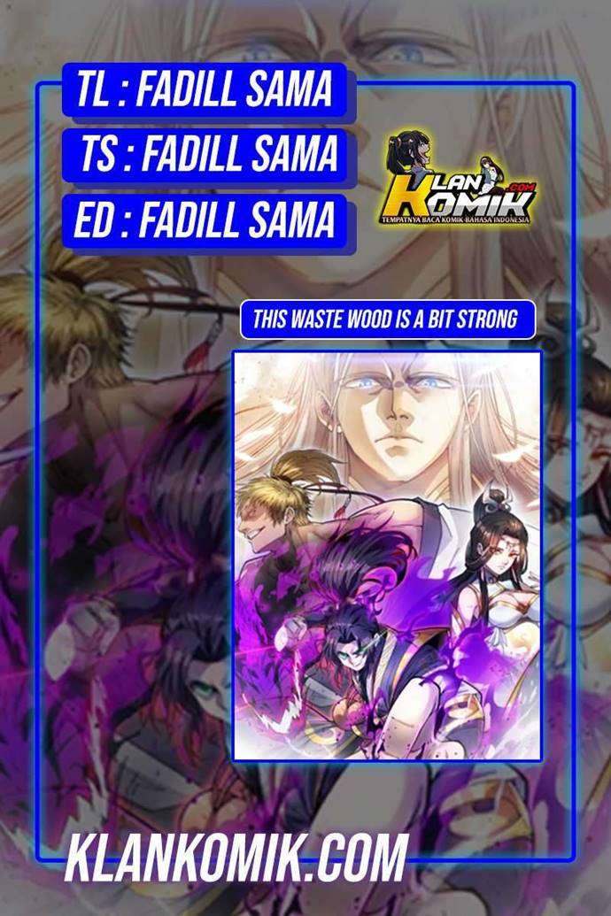 Baca This Waste Wood Is A Bit Strong (The Most Powerful Loser) - Chapter 12 halaman 1